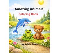 Amazing Animals Coloring Book: Fun and Easy Designs for Kids Ages 3-8