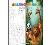Amazing Animals Coloring Book: Fun Safari and Farm Animals for Kids