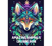 Amazing Animals: Coloring Book: Stress Relieving Mandala Animal Designs: