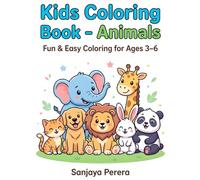 Amazing Animals Colouring Book for Kids: Easy and Fun Animal Coloring Pages for Ages 3-6 | Learn While You Colour