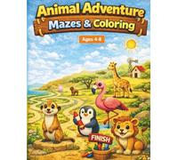 Amazing Animals Maze & Coloring Book: 100 Mazes with Stories and Coloring | Forest, Jungle, Ocean, Farm & Savanna | Ages 4-8