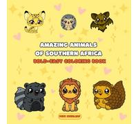 Amazing Animals of Southern Africa: Stress Relief Coloring Book for Kids, Adults & Seniors - 26 Cute Kawaii Animals | Bold & Easy Lines | Single-Sided Pages for Relaxation & Fun