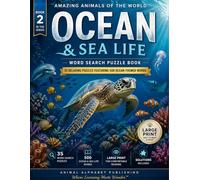 Amazing Animals of the World: Ocean & Sea Life: Word Search Puzzle Book: Featuring 500 Ocean-Themed Words Across 35 Relaxing Puzzles for Adults, ... Fun (Animal Alphabet Word Search Series)