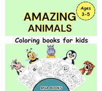 Amazing Animals | RNA BOOKS: Wild Animal Friends: Easy and Fun Coloring for Toddlers Ages 3-5
