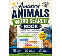 Amazing Animals Word Search Book: Explore the Animal Kingdom Through Exciting Word Search Challenges
