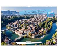 Amazing Berne - Switzerland (Wall Calendar 2026 DIN A2 landscape), CALVENDO 12 Month Wall Calendar: Berne - Where Every Moment Sparkles with Wonder