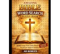 Amazing Bible Word Search Puzzle Book: 100 Large Print Puzzles for Adults & Seniors