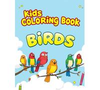 Amazing Birds Coloring Book for Kids: Fun and Educational Bird Designs for Children Ages 4-12