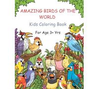 AMAZING BIRDS OF THE WORLD