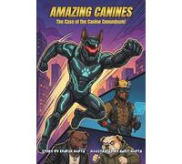 Amazing Canines: The Case of the Canine Conundrum!