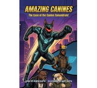 Amazing Canines: The Case of the Canine Conundrum!