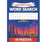 AMAZING CITIES WORD SEARCH: Whether you're a puzzle enthusiast, a trivia buff, or just looking for a screen-free way to unwind, this word search ... word at a time. (EXCITING WORD SEARCH BOOKS)