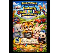 AMAZING COLORING ADVENTURE FOR KIDS: 70 FUN & EASY COLORING PAGES: CUTE ANIMALS, BIRDS & VEHICLES | BIG BOLD DESIGNS FOR AGES 3-8