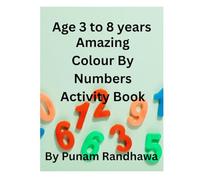 Amazing colour by numbering ActivityBook Age 4 to 8 years