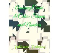 Amazing Count & Color: Shapes and Numbers