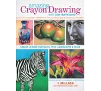 Amazing Crayon Drawing With Lee Hammond (ebook)