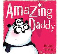 Amazing Daddy: The perfect gift for Father's Day and beyond, from the bestselling author of The Lion Inside