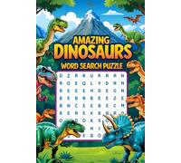 Amazing Dinosaurs Word Search Puzzle: Large Print 55 Puzzles For Adults, Seniors, Teens and Kids