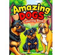 Amazing Dogs Coloring Book
