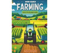 Amazing Farming Word Search for Kids: 50+ Fun and Challenging Word Search Puzzles for Kids Ages 6-8, 6x9 110 pages, easy to read, Educational, ... Gift for farm, farming and farm animal Lovers