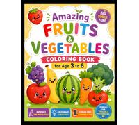 Amazing Fruits and vegetables coloring book