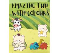 AMAZING FUN WITH COLOURS