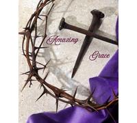 Amazing Grace: Bible Study/Prayer Journal
