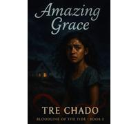 Amazing Grace: Bloodling of the Tides 2
