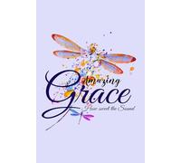 Amazing Grace Notebook with Dragonfly | Christian Journal for Women | 6x9 Lined Prayer Journal | Faith Inspirational Writing Journal