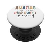 Amazing Grace Qué dulce es el levantamiento del sonido PopSockets PopGrip Adhesivo