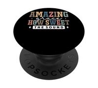 Amazing Grace Qué Dulce la fe Sonora PopSockets PopGrip Adhesivo