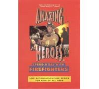 Amazing Heros - Spend a day with Firefighters