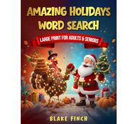 Amazing Holidays Word Search: Large Print for adults & Seniors (The Adult & Senior Brain Treasure Series)