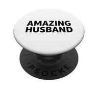 Amazing Husband | Apreciación PopSockets PopGrip Adhesivo
