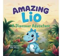 Amazing Lio: A Dinosaur Adventure