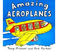 Amazing Machines: Amazing Aeroplanes