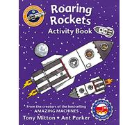 Amazing Machines Roaring Rockets Activity Book