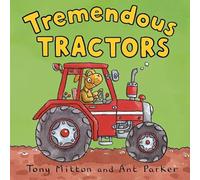 Amazing Machines: Tremendous Tractors