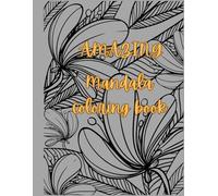 Amazing Mandala Coloring Book