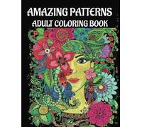 Amazing Mandala Patters: An Adult Coloring Book with Creative, Fun, Easy, and Relaxing Coloring Pages (Coloring Books)