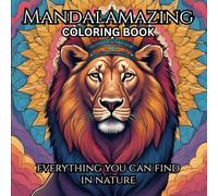Amazing Mandala Style Patterns: Adult Coloring Book, Stress Relieving Mandala Inspired Patterns: Relax and relieve stress with beautiful mandala inspired patterns.