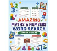Amazing Maths & Numbers Word Search for Kids Ages 6-10: Large Print Puzzles with Simple Outlines, Educational Labels, and Fun Number Learning Games ... (MiniMinds Studio Word Search Books for kids)