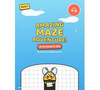 Amazing Maze Adventure! Book 1: 50 Fun Mazes for Kids Ages 4-8 - Easy to Hard Activity Book with Answer Key