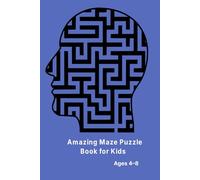 Amazing Maze Puzzle Book for Kids Ages 4-8