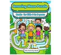 Amazing Maze Puzzle Book for Kids Ages 4-8: Fun, Easy & Challenging Mazes for Boys and Girls to Build Problem-Solving Skills and Focus