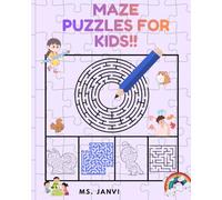 Amazing Maze Puzzle Book for Kids: Brain-Boosting Activity Book for kids