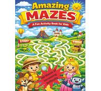 Amazing Mazes: 160 Mazes for Kids and Adults with Increasing Difficulty | 8.5" x 11" | 162 pages
