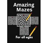 Amazing Mazes: A Fun Puzzle Adventure for Kids & Adults