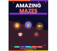 Amazing Mazes for Kids Ages 4-8: 40 Fun Mazes with Jungle, Space, Ocean, Farm and City Themes - Easy to Tricky!