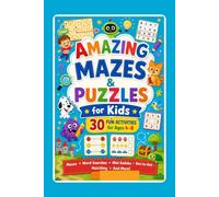 Amazing Mazes & Puzzles for Kids: 30 Fun Activities for Ages 4-8: Mazes, Word Searches, Mini Sudoku, Dot-to-Dot, Matching Games & Brain Teasers
